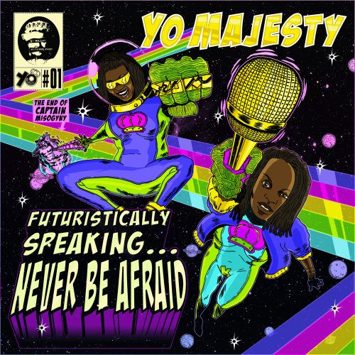 Futuristically Speaking...Never Be Afraid