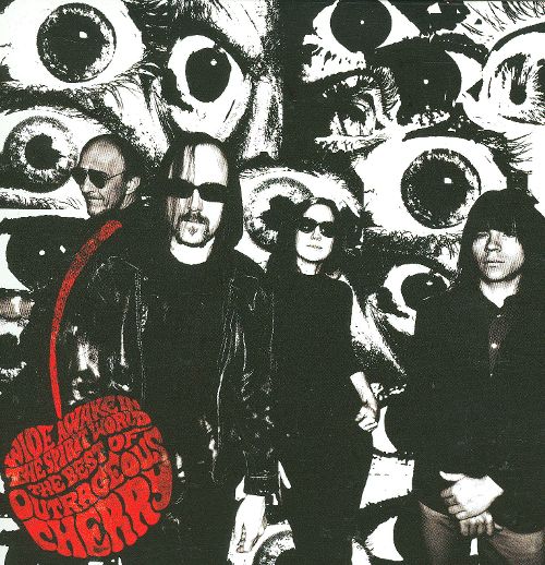 Wide Awake In The Spirit World: The Best Of Outrageous Cherry