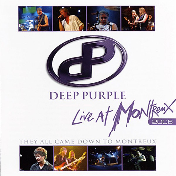 Live At Montreux 2006 - They All Came Down To Montreux