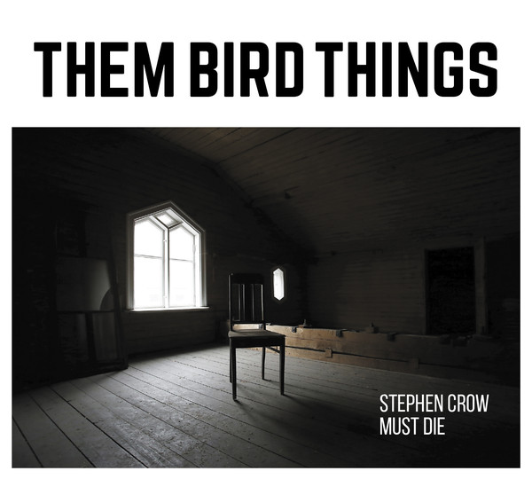 Stephen Crow Must Die - Digipak