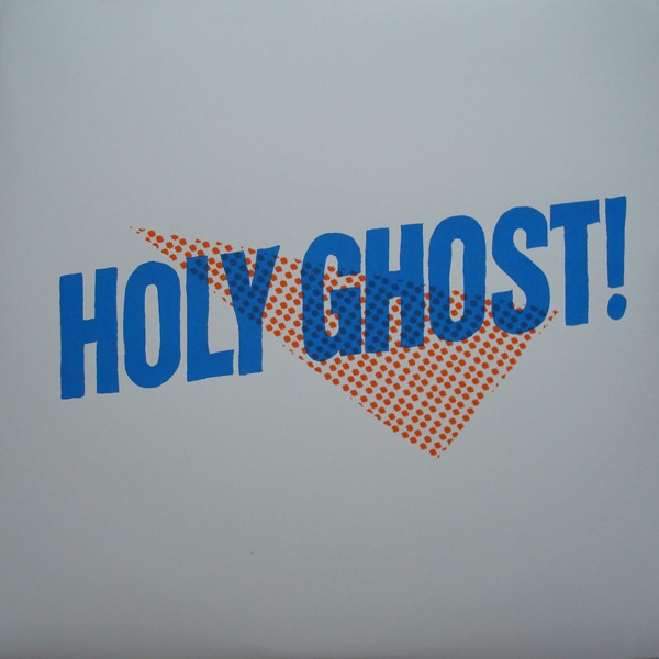 Holy Ghost!