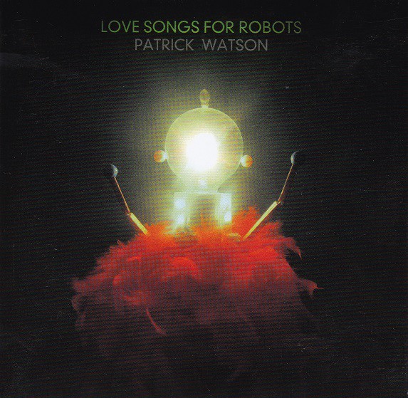 Love Songs For Robots