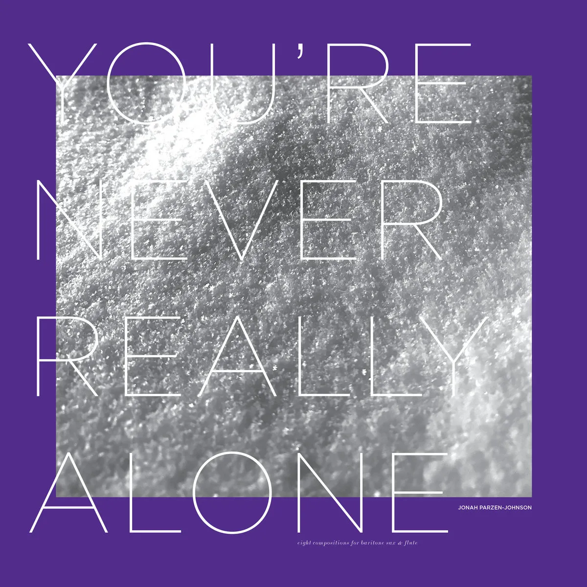 You're never really alone | LP