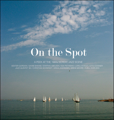 On The Spot - A Peek At The 1960's Nordic Jazz Scene | CD