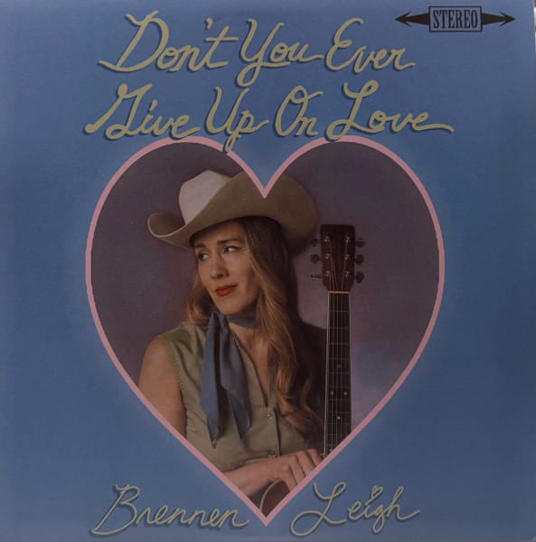 Don't You Ever Give Up On Love | CD
