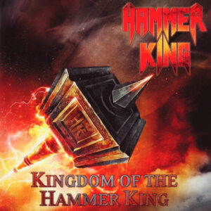 Kingdom Of The Hammer King | CD (Digipak)