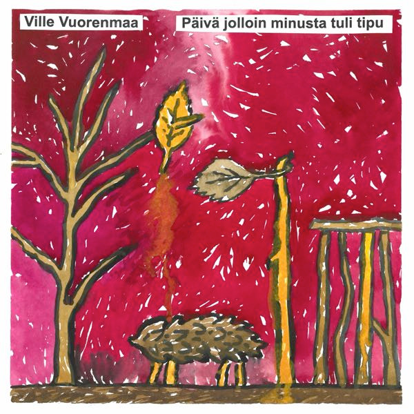 Päivä Jolloin Minusta Tuli Tipu | LP