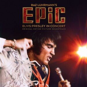 Baz Luhrmann's Epic - Elvis Presley In Concert Original Motion Picture Soundtrack | 2LP