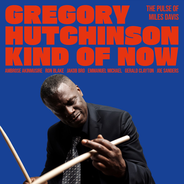 Kind Of Now - The Pulse Of Miles Davis | CD