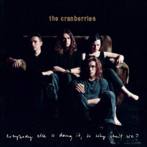 Everybody Else Is Doing It, So Why Can't We? | 2CD