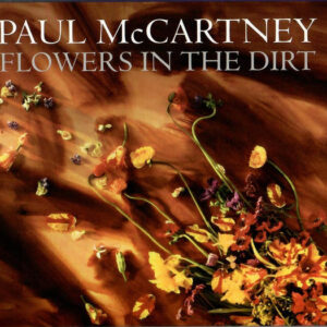 Flowers In The Dirt | LP