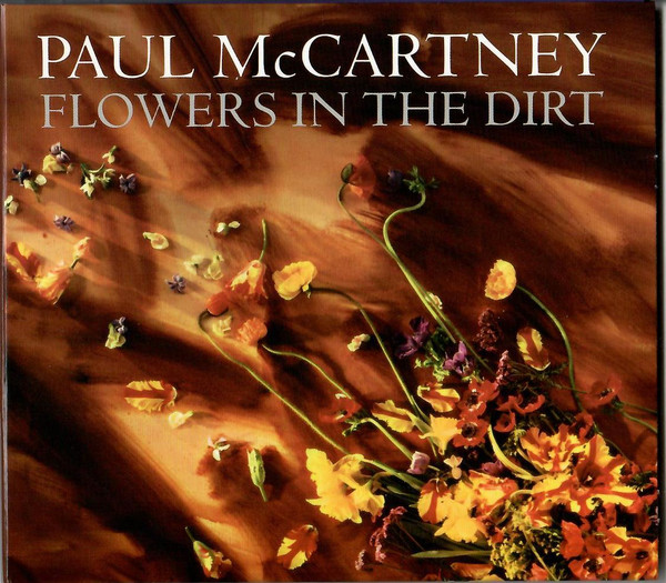Flowers In The Dirt | LP