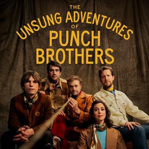 The Unsung Adventures Of Punch Brothers | CD